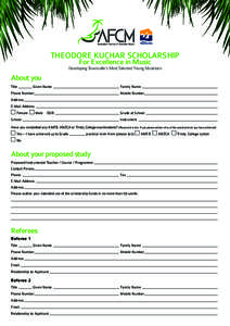 THEODORE KUCHAR SCHOLARSHIP For Excellence in Music Developing Townsville’s Most Talented Young Musicians  About you