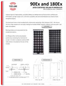 90Ex and 180Ex  ATEX CERTIFIED SOLAR PV MODULES ATEX Certified for Zone 1 Installation  Tideland Signals (Tideland) 90Ex and 180Ex (90Wp and 180Wp Nominal Power) ATEX certified Solar