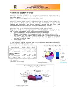 La industria Minera es la segunda actividad en importancia para la economía colombiana