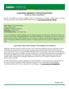 Large Scale Application of Wind Energy B-Roll: Scene-by-Scene Description