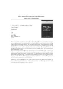 ICPR SERIES IN CONTEMPORARY INDIAN PHILOSOPHY General Editor: R. Sundara Rajan LANGUAGE, KNOWLEDGE AND ONTOLOGY K.K. Banerjee