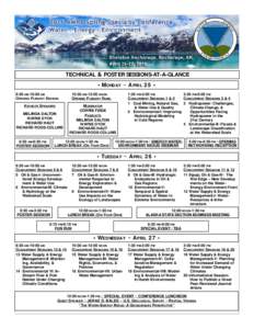 TECHNICAL & POSTER SESSIONS-AT-A-GLANCE • M ONDAY ~ A PRIL 25 • 8:30 AM-10:00 AM OPENING PLENARY SESSION KEYNOTE SPEAKERS MELINDA DALTON