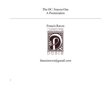 The OC: Season One A Poemization Francis Raven  