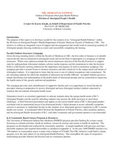 Australian Aboriginal culture / Education / Academia / Indigenous peoples of Australia / Year of the Aboriginal Health Worker /  2011-2012 / Higher education in British Columbia / Association of Commonwealth Universities / Medical school / University of British Columbia