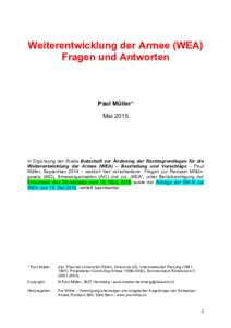 Weiterentwicklung der Armee (WEA) Fragen und Antworten Paul Müller* Mai 2015