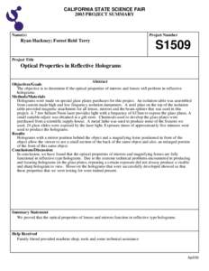 CALIFORNIA STATE SCIENCE FAIR 2003 PROJECT SUMMARY Name(s)  Ryan Hackney; Forest Reid Terry