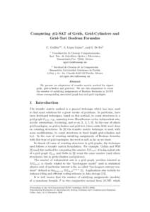 Computing #2-SAT of Grids, Grid-Cylinders and Grid-Tori Boolean Formulas C. Guill´en1,2 , A. L´opez L´opez1 , and G. De Ita2 1  Coordinaci´on de Ciencias Computacionales