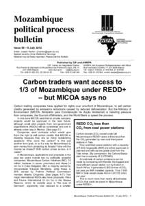 Mozambique political process bulletin Issue 50 – 9 July 2012 Editor: Joseph Hanlon () Special issue by Anna Wallenlind Nuvunga