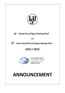 Grand Prix of Figure Skating Final® and Junior Grand Prix of Figure Skating Final[removed]