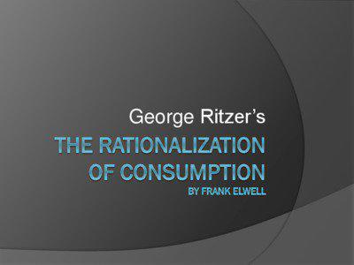 George Ritzer’s  George Ritzer