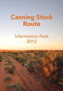 Canning Stock Route Information Pack 2012  Foreword