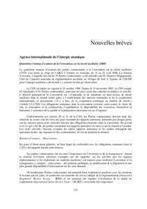 Nouvelles brèves Agence internationale de l’énergie atomique Quatrième réunion d’examen de la Convention sur la sûreté nucléaire[removed]La quatrième réunion d’examen des parties contractantes à la Convent