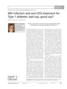 Editorial For reprint orders, please contact [removed] EBV infection and anti-CD3 treatment for Type 1 diabetes: bad cop, good cop? Expert Rev. Clin. Immunol. 9(2), 95–[removed])