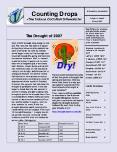 Counting Drops  -The Indiana CoCoRaHS Newsletter The Drought of 2007 April of 2007 brought a big change to Indiana. The rains that had been so frequent