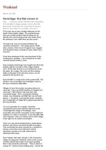 Weekend February 15, 2003 Ambridge: the Net closes in Psst[removed]have you heard? Beneath the tranquillity of the English village, gossip is alive and well