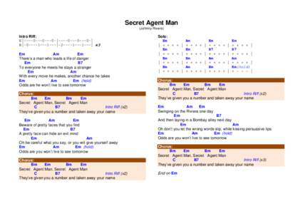 Secret Agent Man (Johnny Rivers) Intro Riff: E|-----|-----| B|----|----| x3