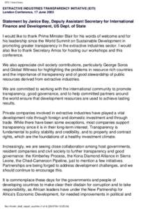 EITI: United States  EXTRACTIVE INDUSTRIES TRANSPARENCY INITIATIVE (EITI) London Conference, 17 June[removed]Statement by Janice Bay, Deputy Assistant Secretary for International