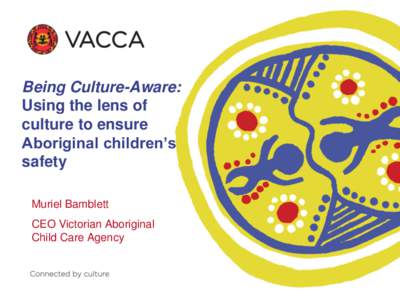 Sociology of culture / Psychological resilience / Child protection / Sociology / Aboriginal child protection / Science / Weechi-it-te-win Family Services / Child welfare / Anthropology / Culture