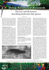 The new and the known: describing freshwater fish species September 2001 The discovery of new vertebrate species is a very rare event in Australia.