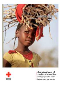 theHUMANITARIAN february 2007 Issue 3 changing face of rural communities can blogging save the world?