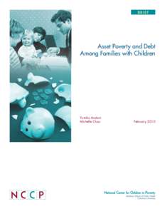 BRIEF  Asset Poverty and Debt Among Families with Children  Yumiko Aratani