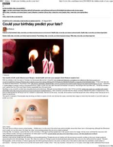 BBC - Future - Could your birthday predict your fate?  http://www.bbc.com/future/storythe-hidden-truth-of-star-signs (/)