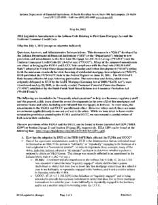 Indiana Department of Financial Institutions, 30 South Meridian Street, Suite 300, Indianapolis, IN[removed]Local[removed] - Toll Free[removed]www.jn^ov/dfl May 16, [removed]Legislative Amendments to the Ind