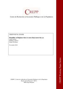 Centre de Recherche en Economie Publique et de la Population  CREPP WP NoDisability in Belgium: there is more than meets the eye Alain Jousten Mathieu Lefebvre