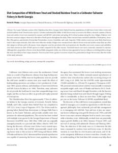 Diet Composition of Wild Brown Trout and Stocked Rainbow Trout in a Coldwater Tailwater Fishery in North Georgia Patrick M. O’Rouke, Georgia Department of Natural Resources, 2150 Dawsonville Highway, Gainesville, GA 30