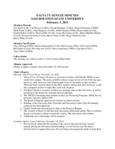 FACULTY SENATE MINUTES SAM HOUSTON STATE UNIVERSITY February 3, 2011 Members Present: Len Breen (CoE), Carl Brewer (CoBA), Donald Bumpass (CoBA), Donna Desforges (CHSS), Mark Frank (CoBA), Chad Hargrave (CoAS), Debbi Hat