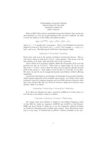 A Remarkable eta-product Identity Michael Somos 23 Mardraft version 8) Early in 2005 I discovered a remarkable eta-product identity that was known most probably to a very few people implicitl