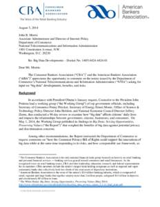 August 5, 2014 John B. Morris Associate Administrator and Director of Internet Policy Department of Commerce National Telecommunications and Information Administration 1401 Constitution Avenue, N.W.