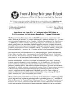 Bank Secrecy Act / Crime / Financial regulation / Financial crimes / Money laundering / Financial Crimes Enforcement Network / Suspicious activity report / Currency transaction report / Structuring / Tax evasion / Finance / Business