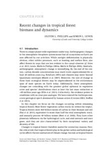 CHAPTER FOUR  Recent changes in tropical forest biomass and dynamics OLIVER L. PHILLIPS and SIMON L. LEWIS University of Leeds and University College London