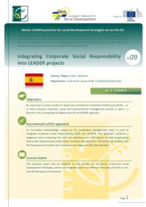 Better LEADER practices for Local Development Strategies across the EU This Infosheet is part of a series of relevant practice examples that Managing Authorities and Local Action Groups have used while implementing the L