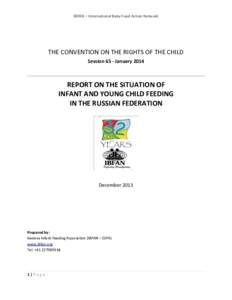 IBFAN – International Baby Food Action Network  THE CONVENTION ON THE RIGHTS OF THE CHILD Session 65 - JanuaryREPORT ON THE SITUATION OF