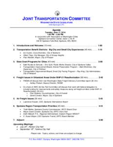 JOINT TRANSPORTATION COMMITTEE WASHINGTON STATE LEGISLATURE www.leg.wa.gov/JTC Agenda Tuesday, June 17, 2014