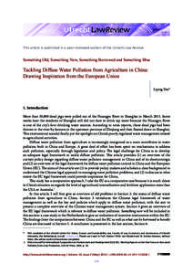 This article is published in a peer-reviewed section of the Utrecht Law Review  Something Old, Something New, Something Borrowed and Something Blue Tackling Diffuse Water Pollution from Agriculture in China: Drawing Insp