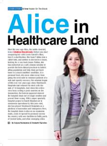 Rural NewHealthcare Healer On The Block COVER STORY A  Meet the new age Alice, the noble-hearted,