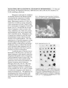 MANGANESE, METALLOGENIUM, AND MARTIAN MICROFOSSILS. L.Y. Stein and K.H. Nealson, Jet Propulsion Laboratory, 4800 Oak Grove Drive, MS[removed], Pasadena, CA 91109, [removed].