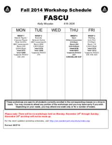 Fall 2014 Workshop Schedule  FASCU Kelly Wooden