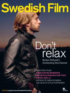 Swedish Film Don’t relax  Ruben Östlund’s