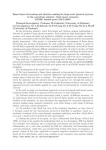 Bayes linear forecasting and decision making for large-scale physical systems in the petroleum industry: final report summary EPSRC funded grant GR/L10031 Principal Investigator: Professor M.Goldstein (University of Durh