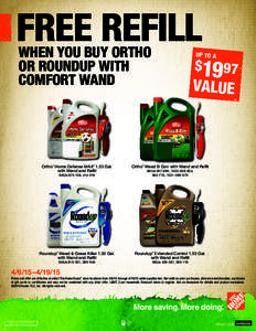 FREE REFILL WHEN YOU BUY ORTHO OR ROUNDUP WITH COMFORT WAND  Ortho Home Defense MAX 1.33 Gal.