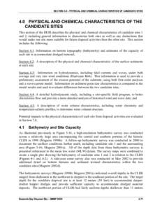 SECTION 4.0 – PHYSICAL AND CHEMICAL CHARACTERISTICS OF CANDIDATE SITES  4.0 PHYSICAL AND CHEMICAL CHARACTERISTICS OF THE CANDIDATE SITES This section of the DEIR describes the physical and chemical characteristics of c