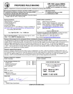 CR-102 (June[removed]PROPOSED RULE MAKING (Implements RCW[removed]Do NOT use for expedited rule making