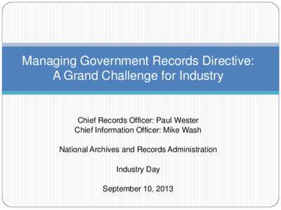 Managing Government Records Directive: A Grand Challenge for Industry