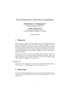 Trivial Experiments with psTricks manipulation Radhakrishnan CV and Rajagopal CV River Valley Technologies, Trivandrum, India http://www.river-valley.com  Antoine Chambert-Loir