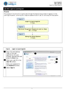 LearningLink User Job Aid Log In to LearningLink Job Aid: Login to LearningLink Purpose