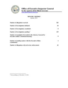 Office of Executive Inspector General for the Agencies of the Illinois Governor www.inspectorgeneral.illinois.gov MONTHLY REPORT January 2015